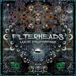 Lucid Tryptamine – EP – FilterHeads
